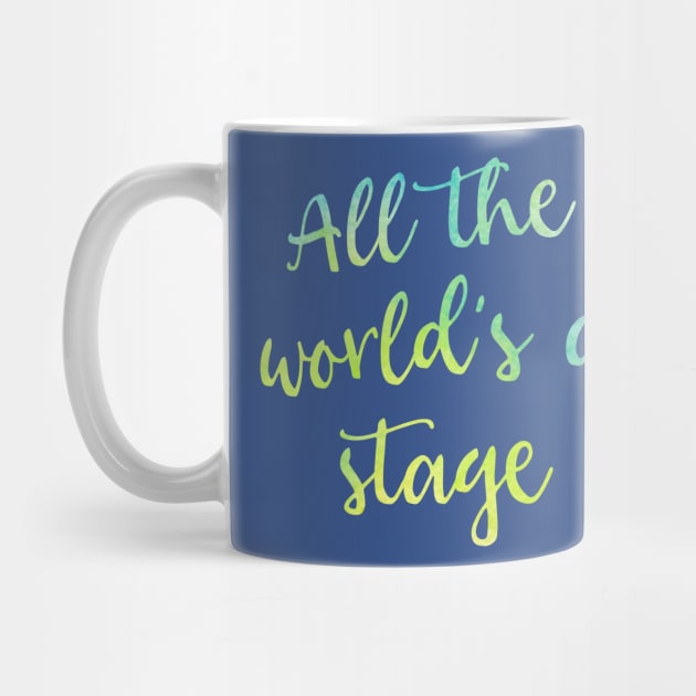 All the World's a Stage by TheatreThoughts